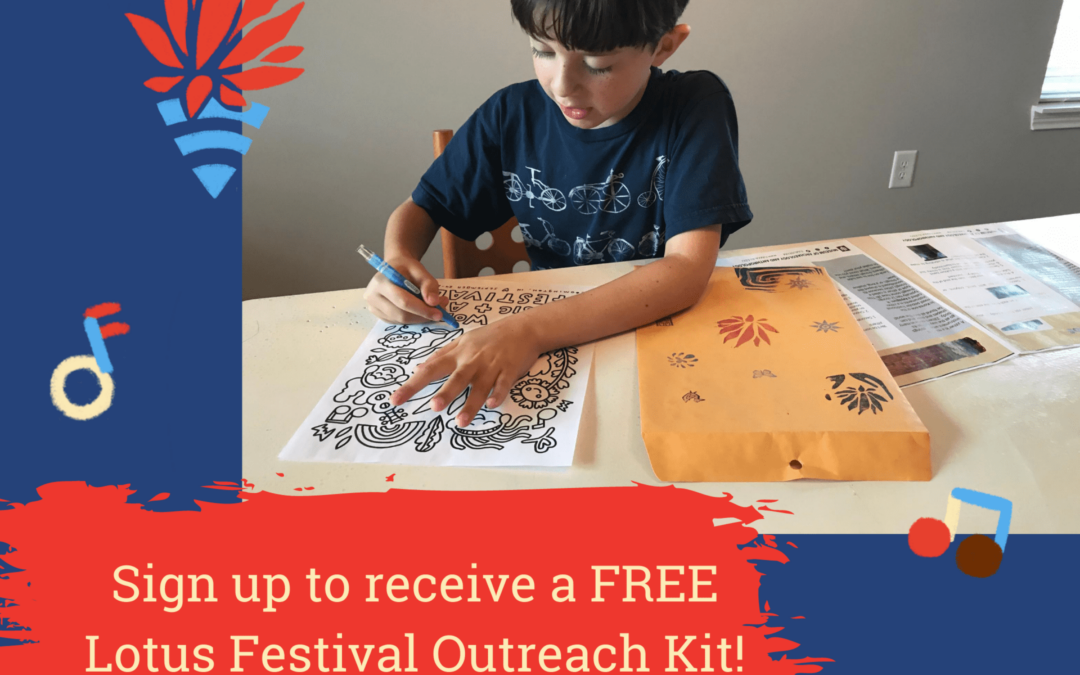 Lotus Festival Outreach Kits Available